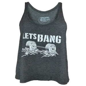Women's Crop Top - Let's Bang - Charcoal Gray